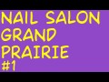 Nail Salon Grand Prairie - NST